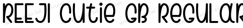REEJI Cutie GB Regularttf字体转换
